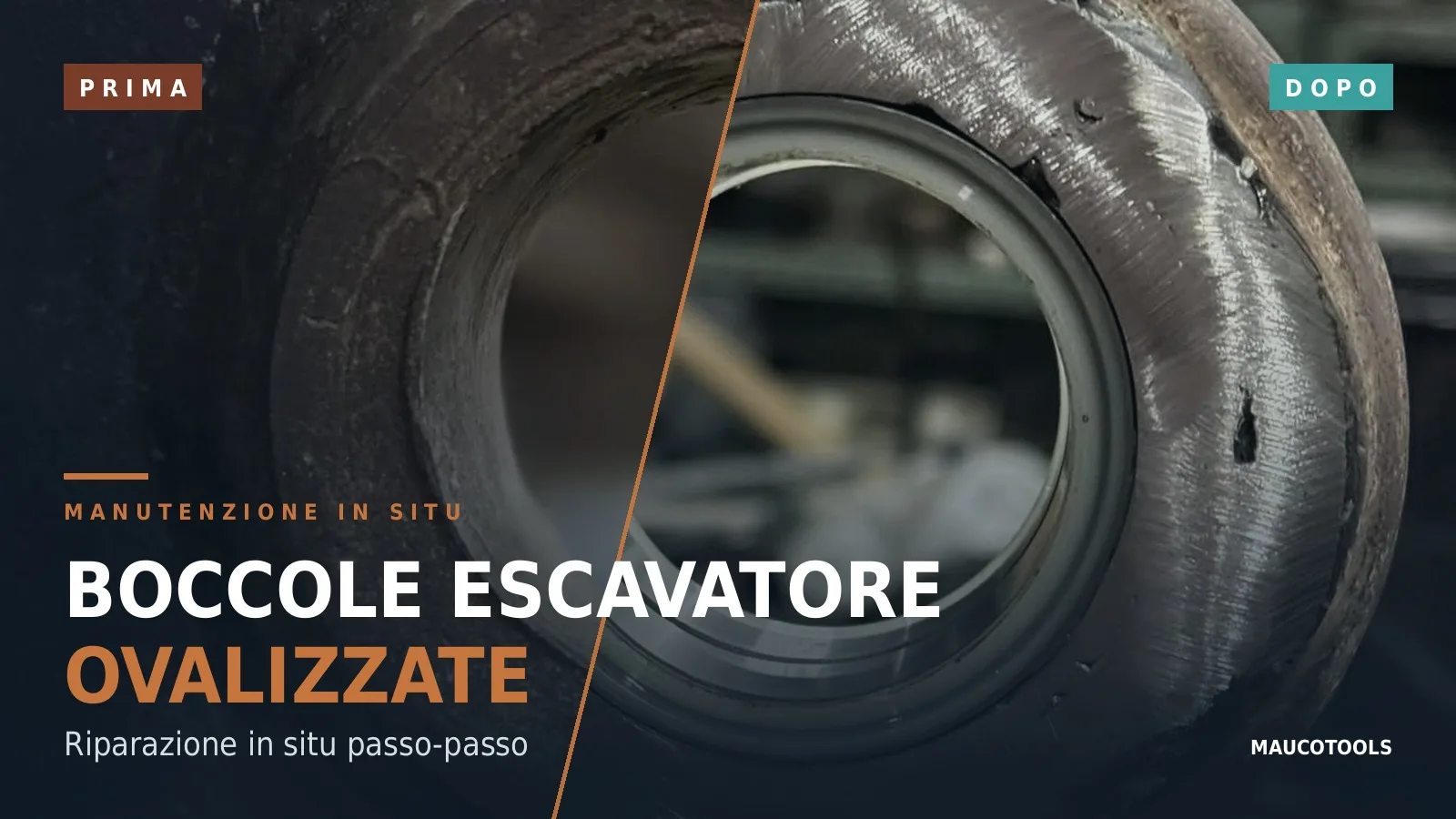 Boccole escavatore ovalizzate: riparazione in situ passo-passo